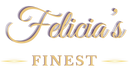 Felicia's Finest - Home